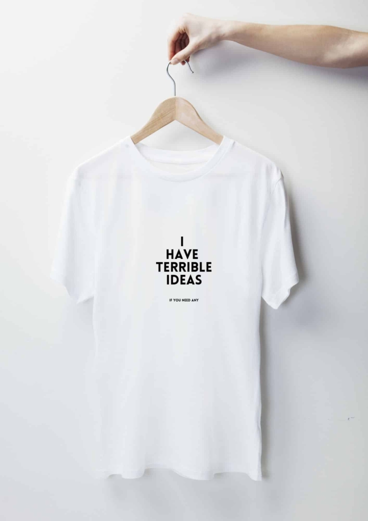 I Have Terrible Ideas T-Shirt - Image 3